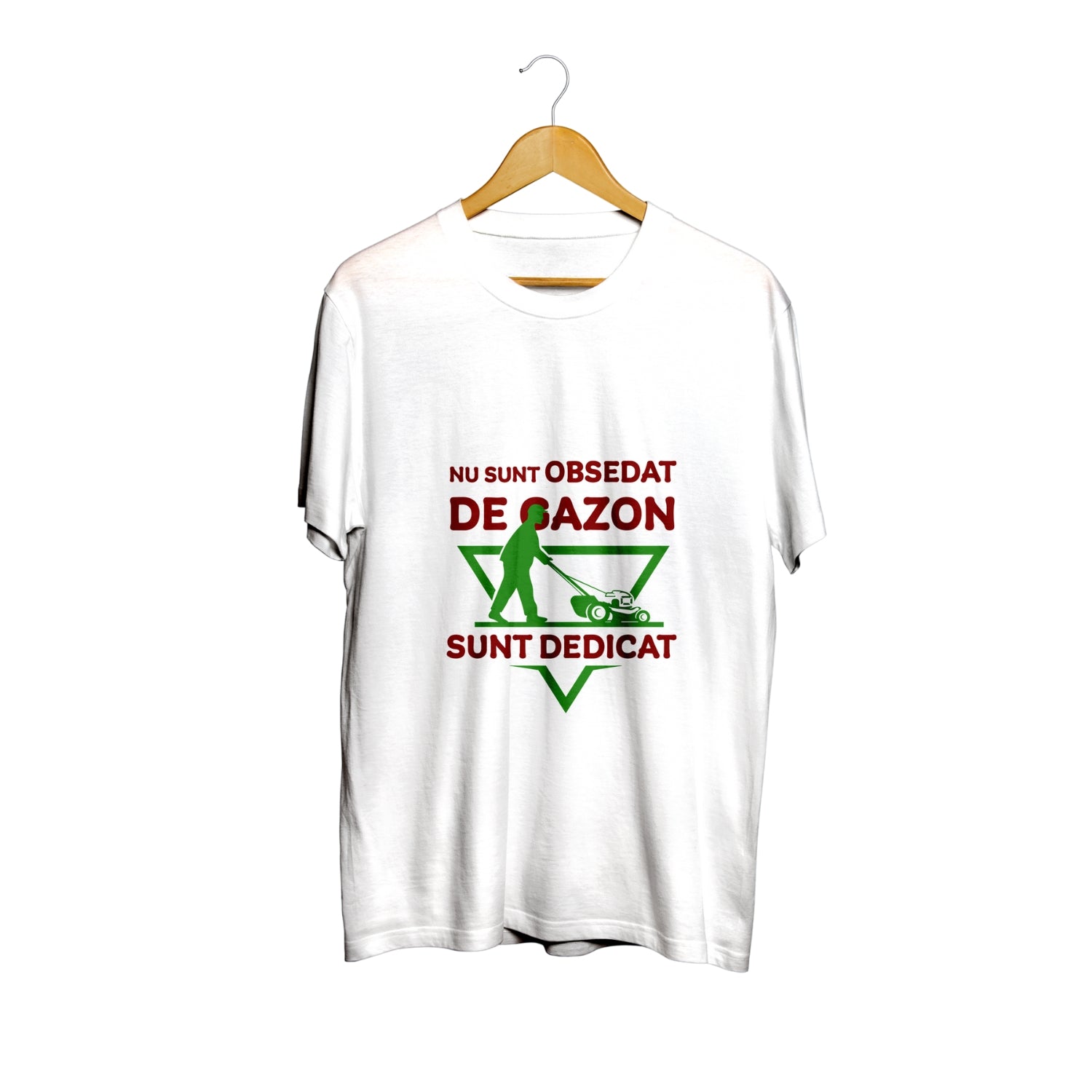 Tricou alb Nu sunt obsedat de gazon. Sunt dedicat! – 100% bumbac