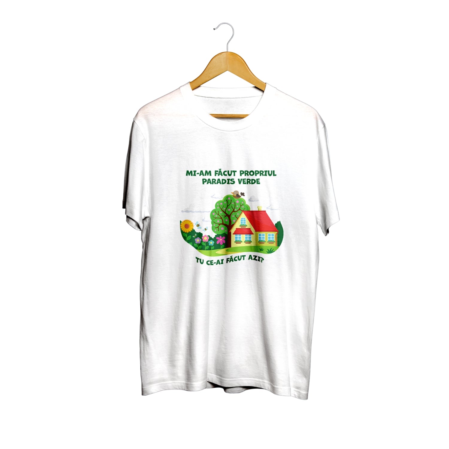 Tricou alb - Mi-am făcut propriul paradis verde – 100% bumbac
