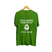 Tricou verde Oile iubesc Gazonul. Fii o oaie – 100% bumbac, mesaj amuzant pentru iubitorii de gazon