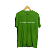Tricou verde E posibil să greșesc, dar e foarte puțin probabil – 100% bumbac